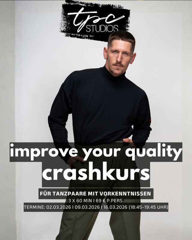 IMPROVE YOUR QUALITY CRASHKURS 2026 MONTAGS / 02.03., 09.03., 16.03. / 18:45-19:45 Uhr