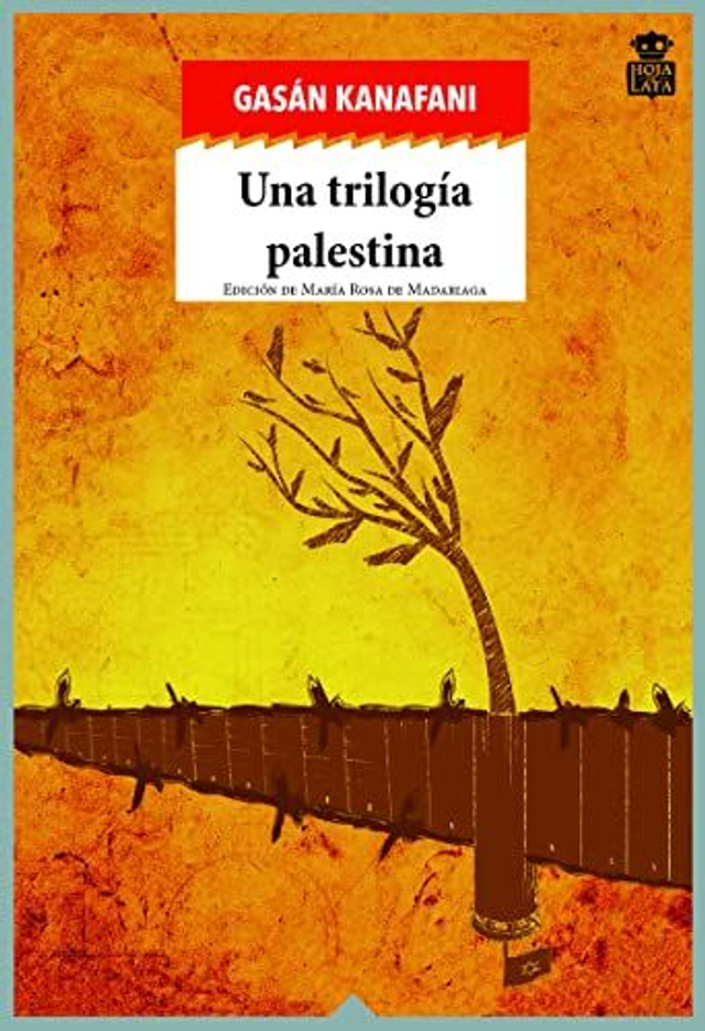 Una trilogía palestina - Gasán Kanafānī