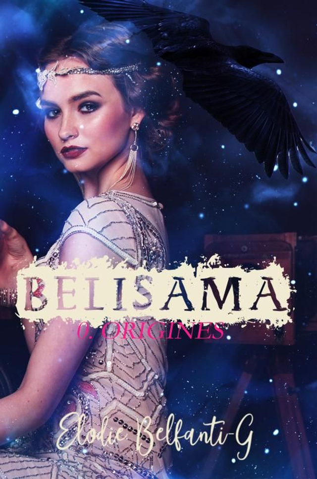 Belisama - Origines (Tome 0)