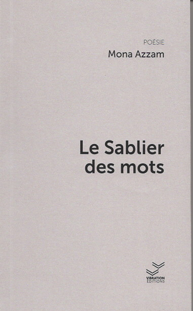 Le Sablier des mots - Mona Azzam