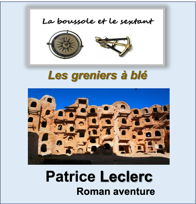 La boussole et le sextant, Tome 3 : Les greniers à blé.