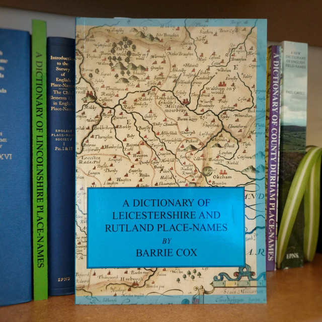 A Dictionary of Leicestershire and Rutland Place-Names