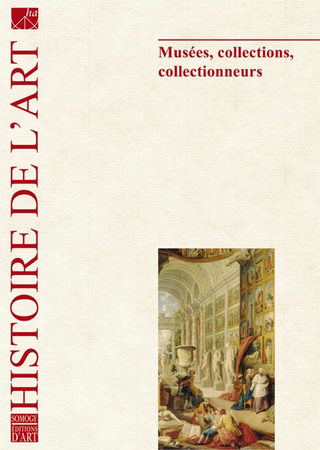 N° 62 : Musées, collections, collectionneurs