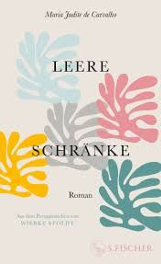 Leere Schränke: Roman - Maria Judite de Carvalho