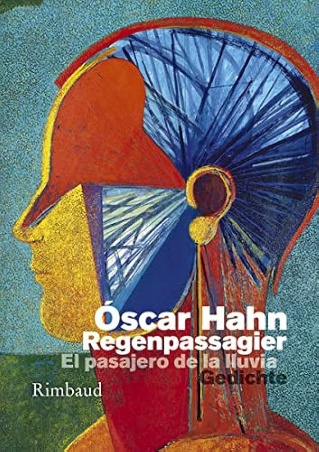 El pasajero de la lluvia / Regenpassagier - Óscar Hahn