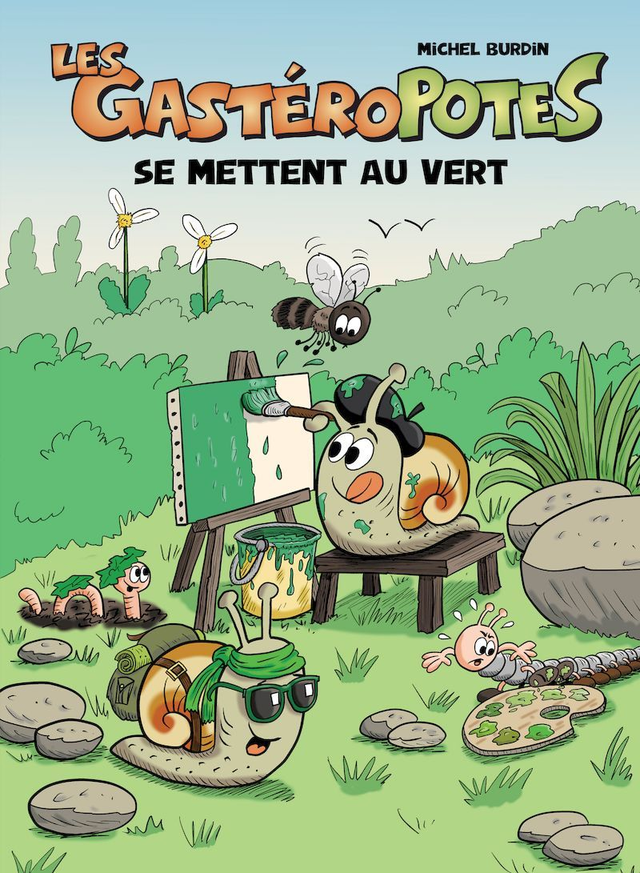 Les Gastéropotes - 5 - se mettent au vert