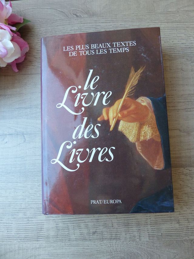 Le Livre des Livres, les plus beaux textes de tous les temps - Collection - 400 chefs d&#039;oeuvres à découvrir