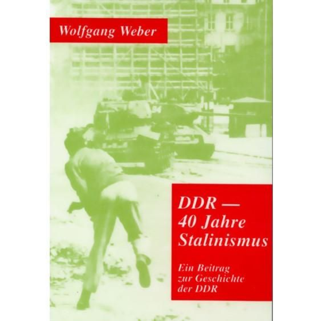 DDR – 40 Jahre Stalinismus