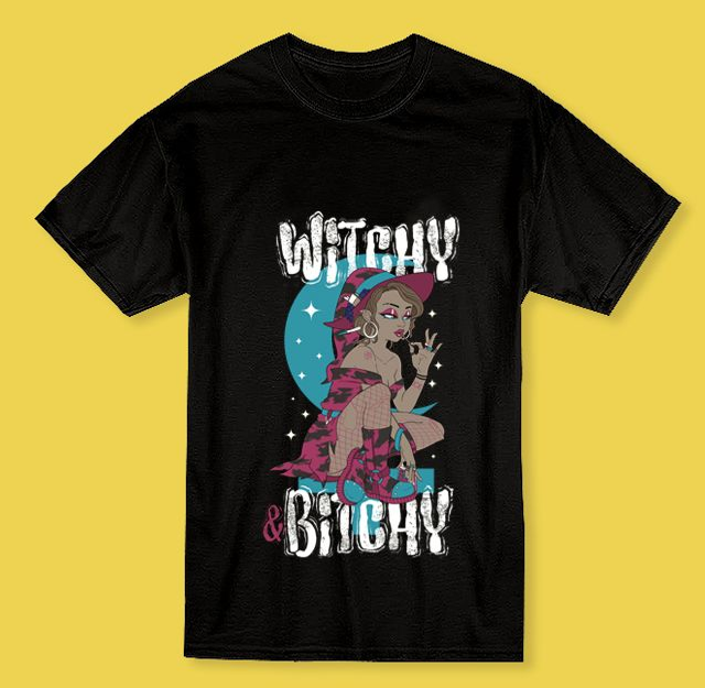 T-Shirt Witchy &amp; Bitchy