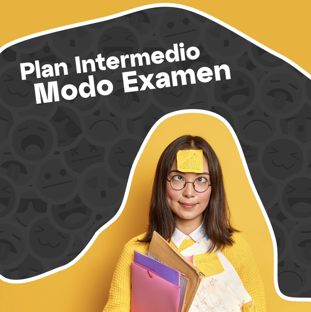 Plan Intermedio - “Modo examen”