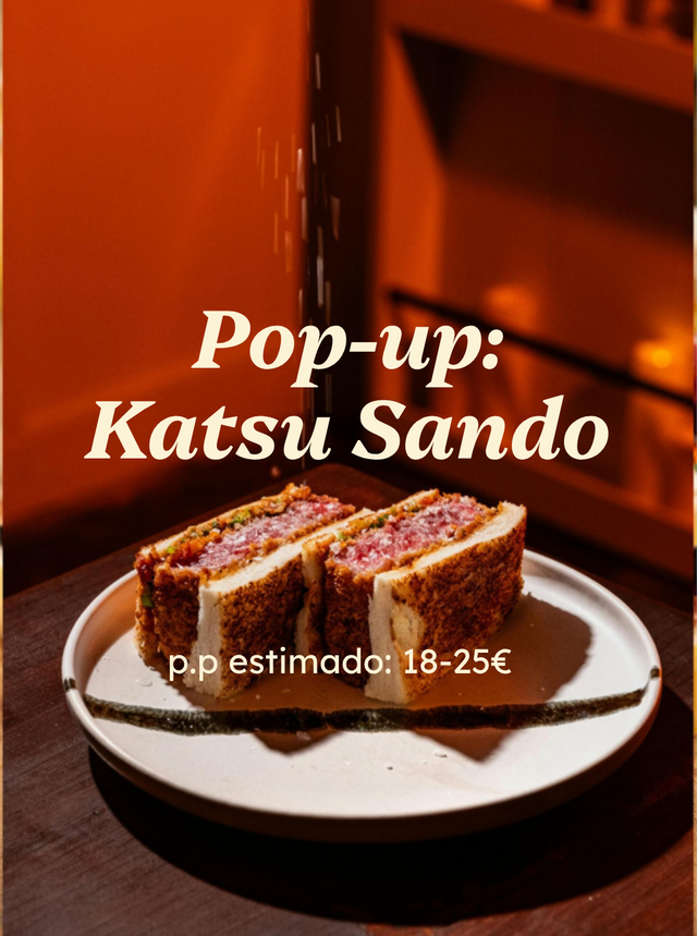 01.- Pop-up: Katsu Sando - 15 de Noviembre (Depósito)