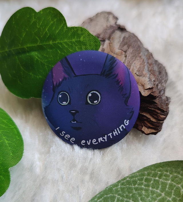 Badge I See Everything