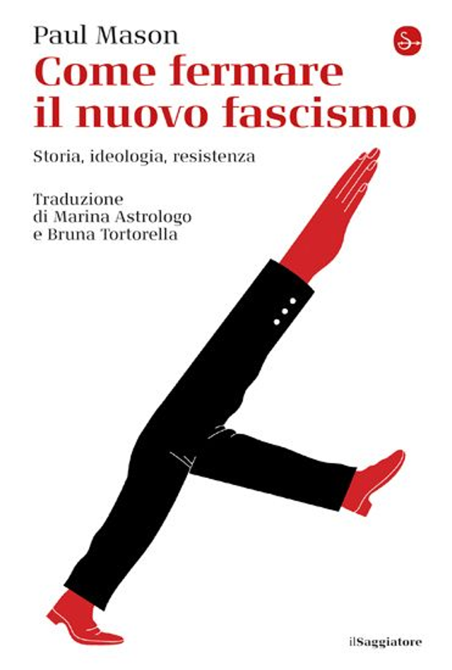 Mason Paul - Come fermare il nuovo fascismo