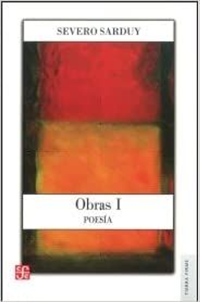 Obras I. Poesía. - Severo Sarduy