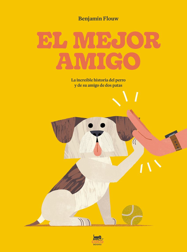  El mejor amigo  La increíble historia del perro y de su amigo de dos patas - Benjamin Flouw 
