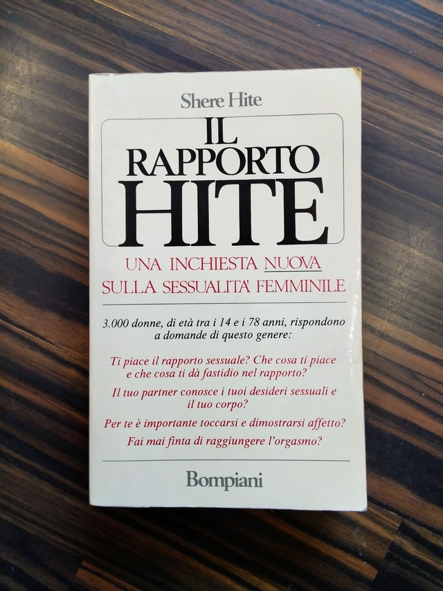 Shere Hite - Il rapporto Hite. Una inchiesta nuova sulla sessualità femminile (Bompiani, 1977 - 1a ed.)