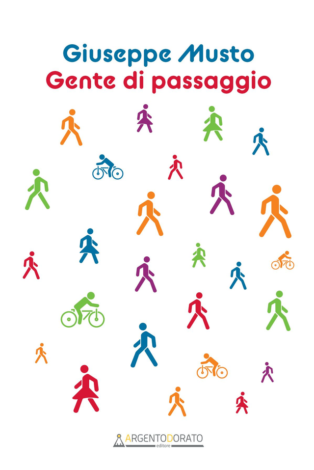Gente di passaggio. Giuseppe Musto