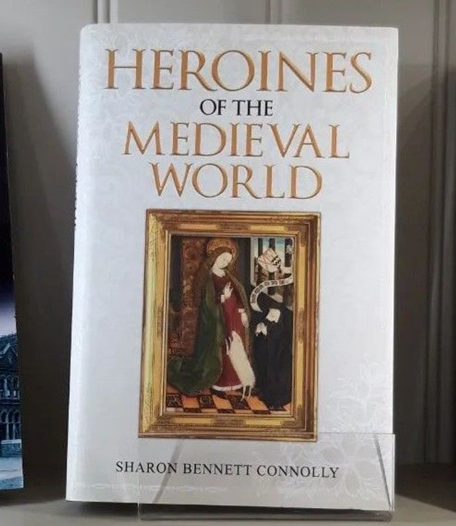 Heroines Of The Medieval World (Hardback) - sold out
