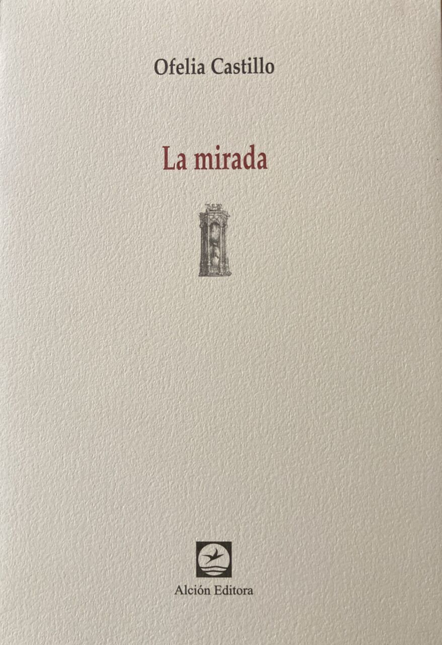 La mirada - Ofelia Castillo