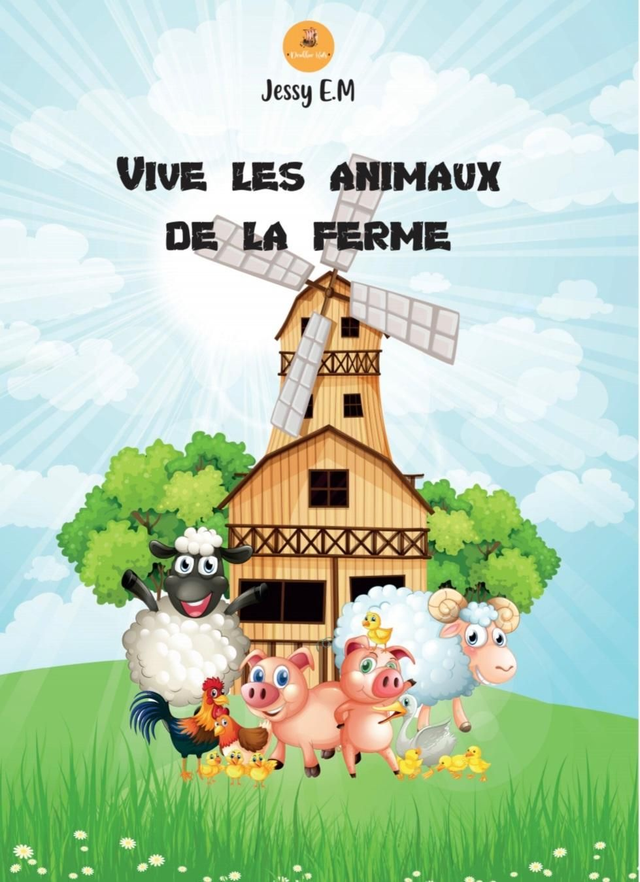 Vive les animaux de la ferme