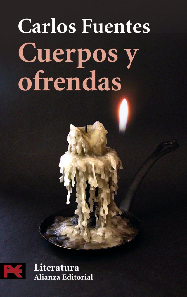 Cuerpos y ofrendas - Carlos Fuentes