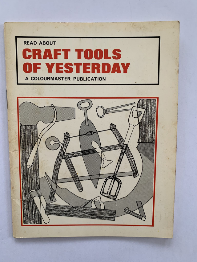 Craft Tools Of Yesterday