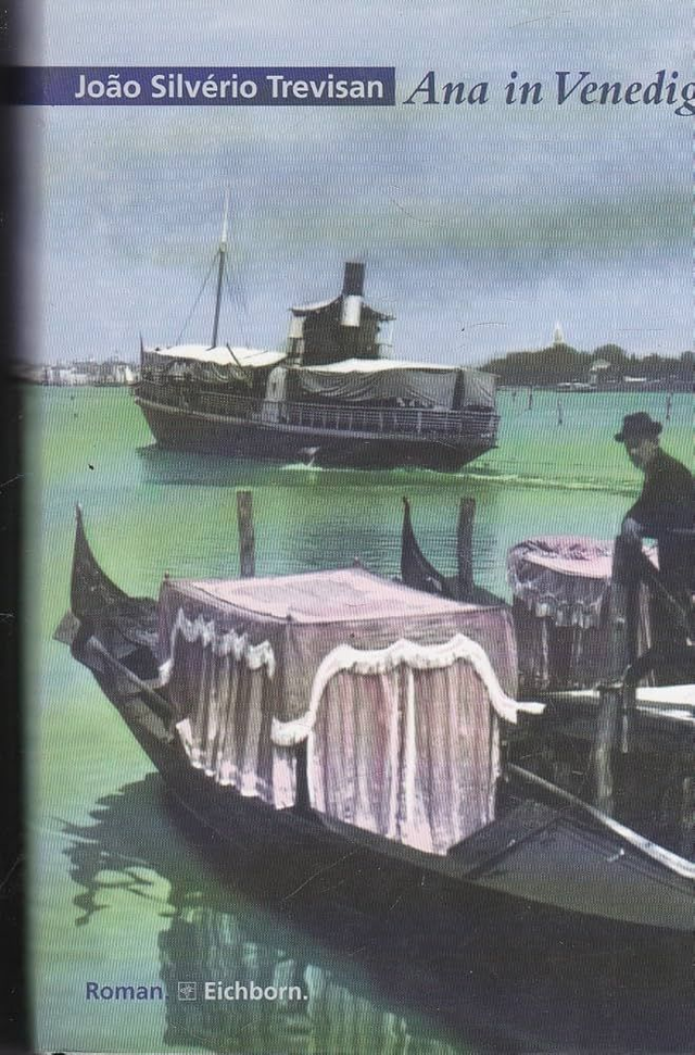Ana in Venedig - João Silvério Trevisan