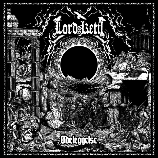LORD KETIL - Ødeleggelse