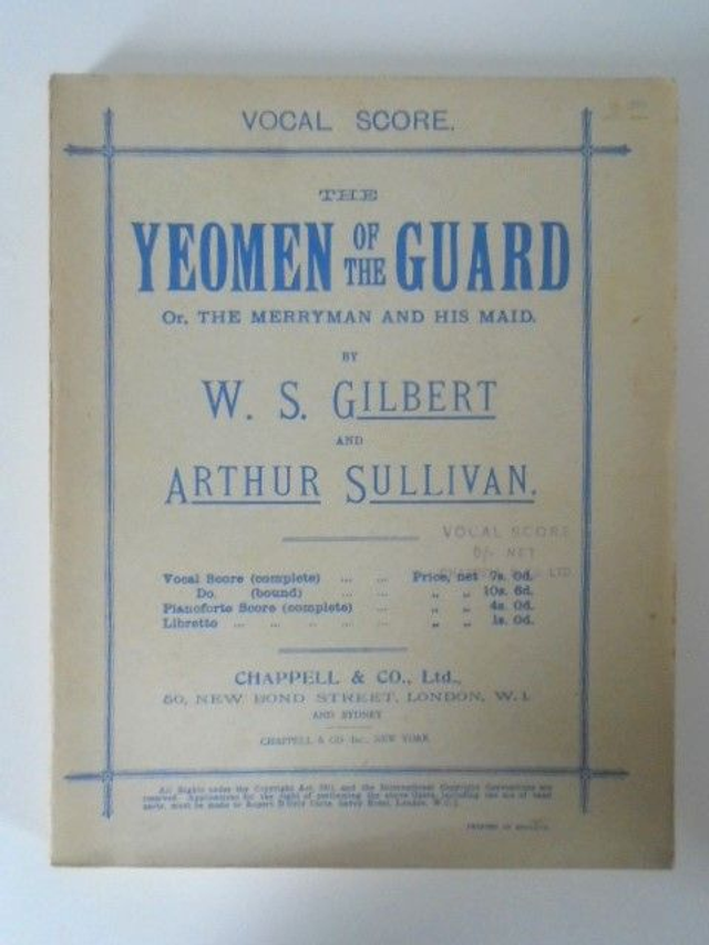 The Yeoman of The Guard -W.S. Gilbert and Arthur Sullivan Vocal Score