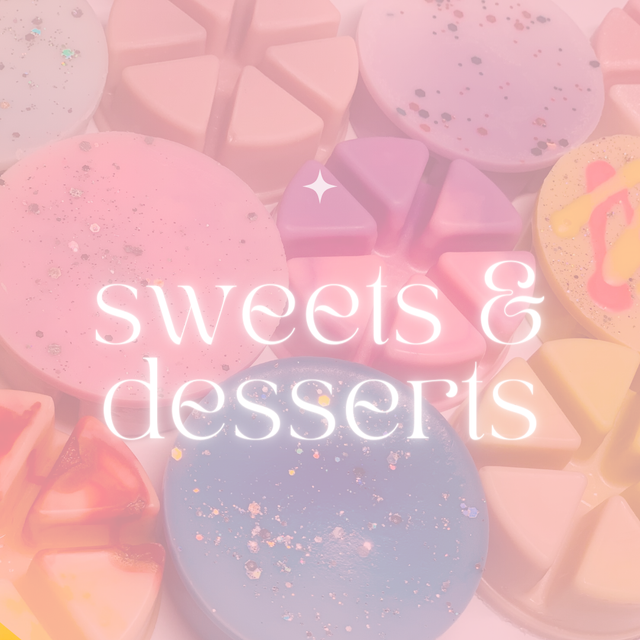 Sweets & Desserts | Luxury Wax Melts
