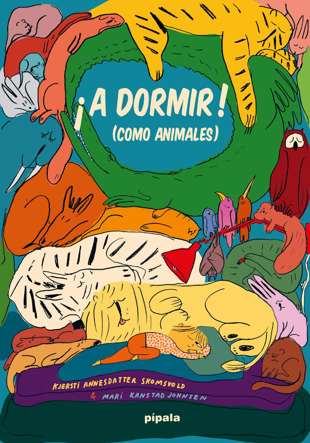 ¡A dormir!: (Como animales) - Kjersti Annesdatter, Mari Kanstad
