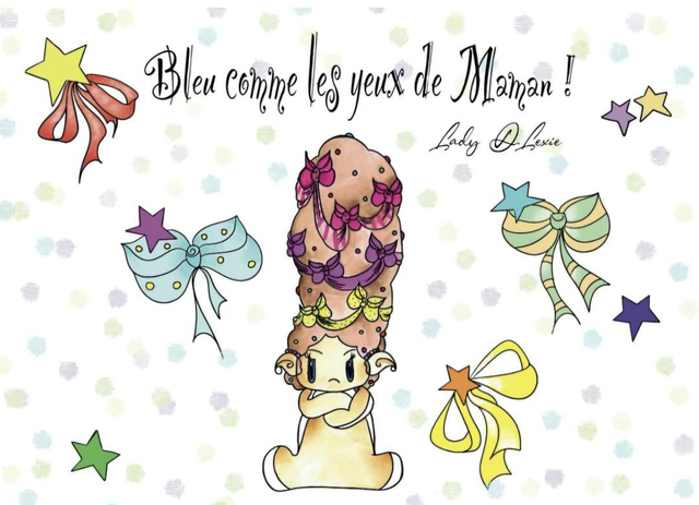 Bleu comme les yeux de maman 