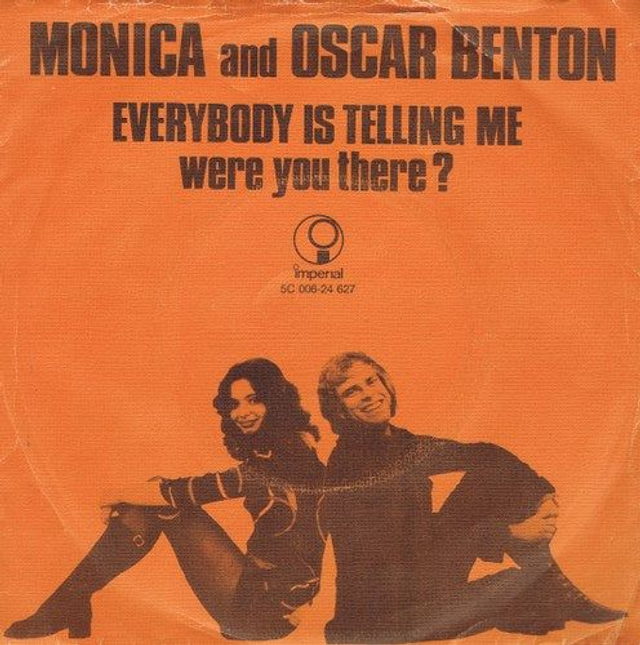Monica and Oscar Benton - Everybody Is Telling Me
