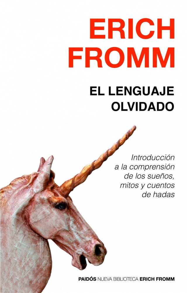 El lenguaje olvidado - Erich Fromm