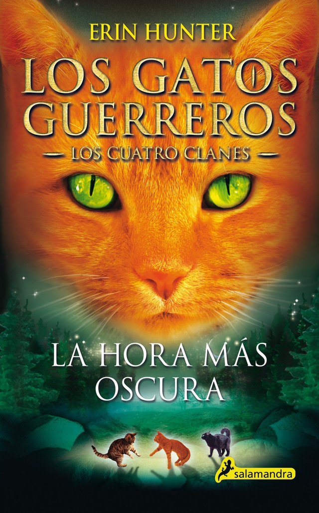 Los gatos guerreros: La hora más oscura – Erin Hunter