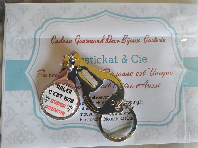 PORTE CLÉ COUPE-ONGLE  " raler c'est mon super pouvoir "