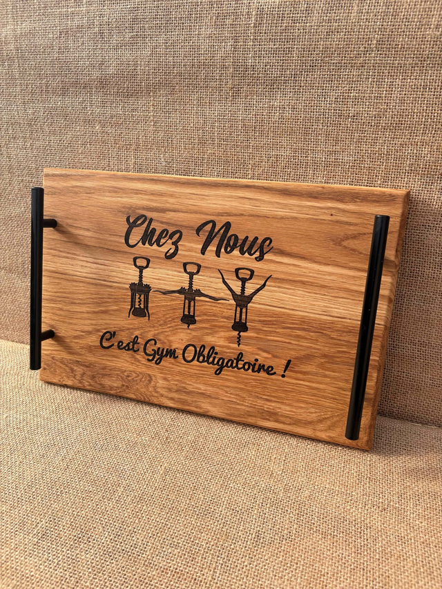 Plateau en chêne "chez nous c'est gym obligatoire"