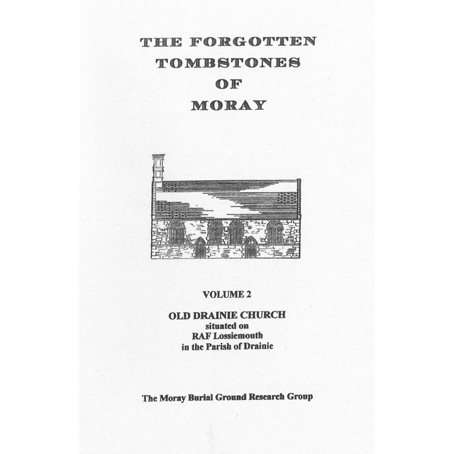 Forgotten Tombstones of Moray Volume 1