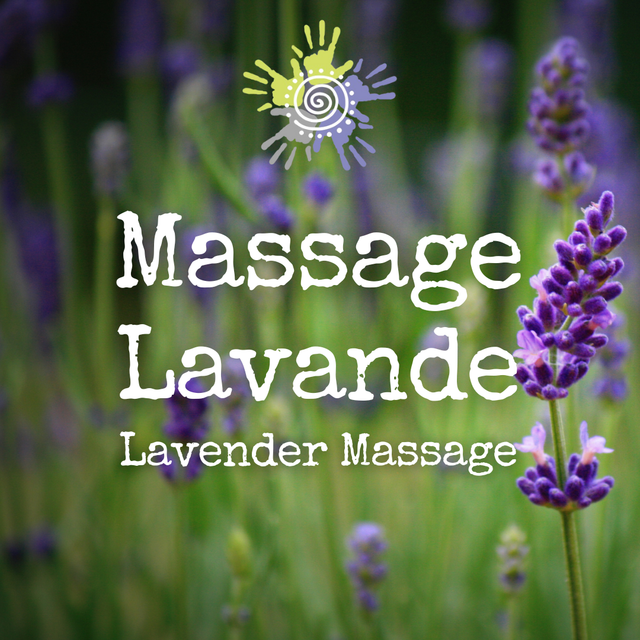 Massage Lavande / Lavender Massage