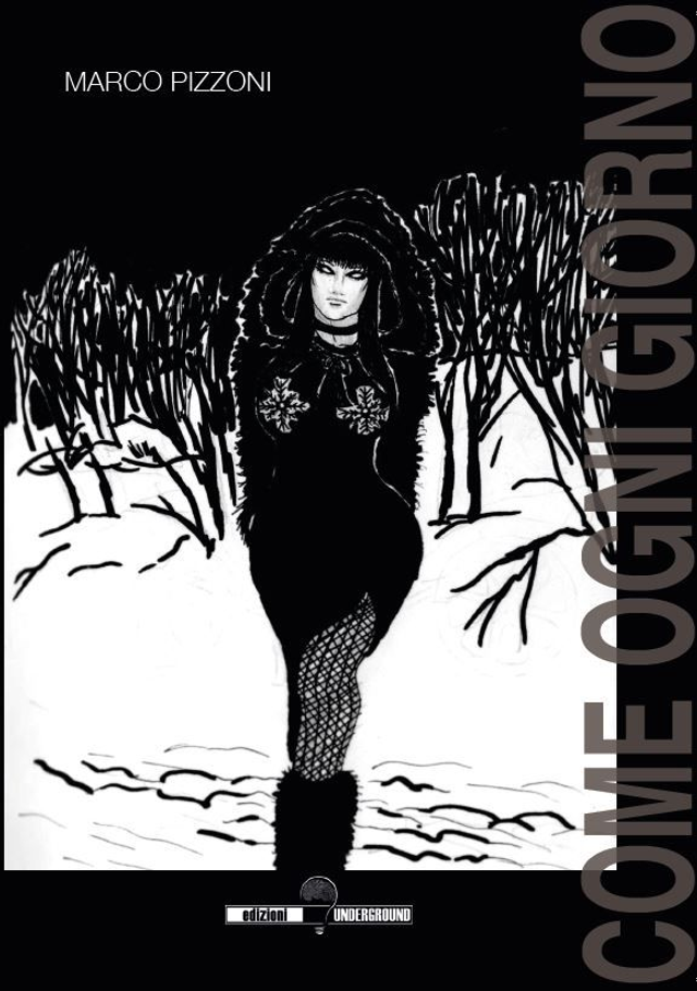 COME OGNI GIORNO di Marco Pizzoni