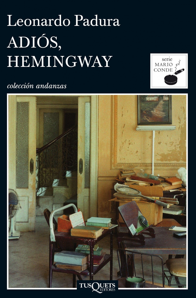 Adiós Hemingway - Leonardo Padura