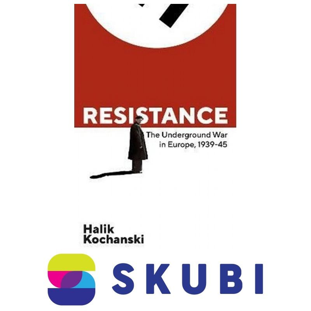 Kniha v angličtině - Resistance : The Underground War in Europe, 1939-1945 - Kochanski Halik