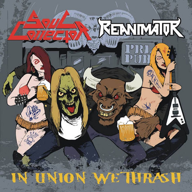 CD - Soul Collector / Reanimator - In Union We Thrash - (Jewel Case)