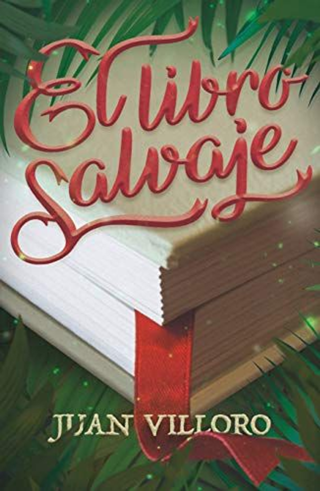 El libro salvaje - Juan Villoro