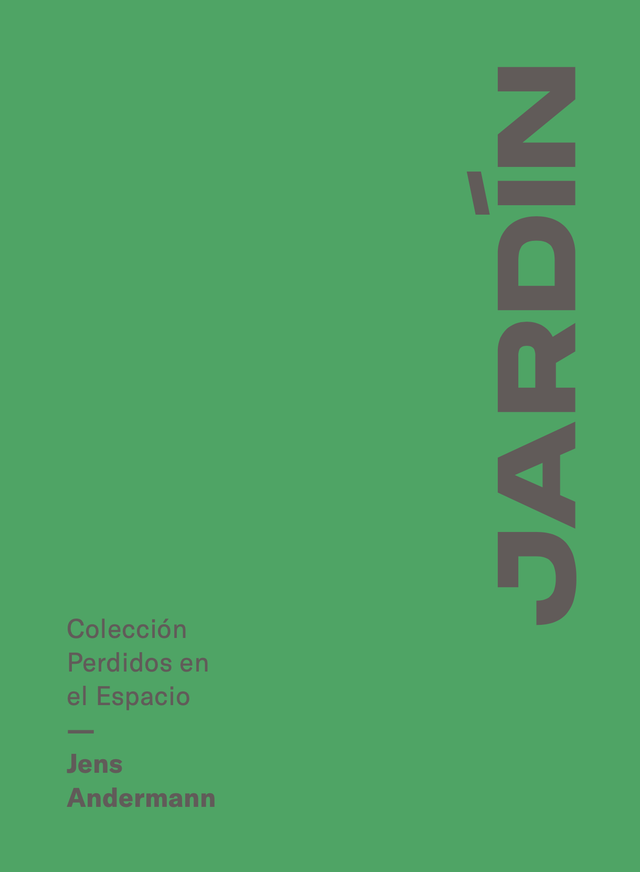 Jardín, Jens Andermann