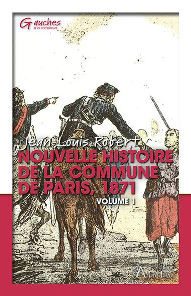Nouvelle histoire de la Commune de Paris 1871