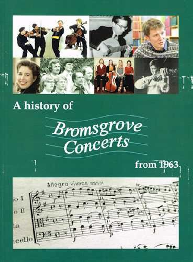 A History of Bromsgrove Concerts, from 1963