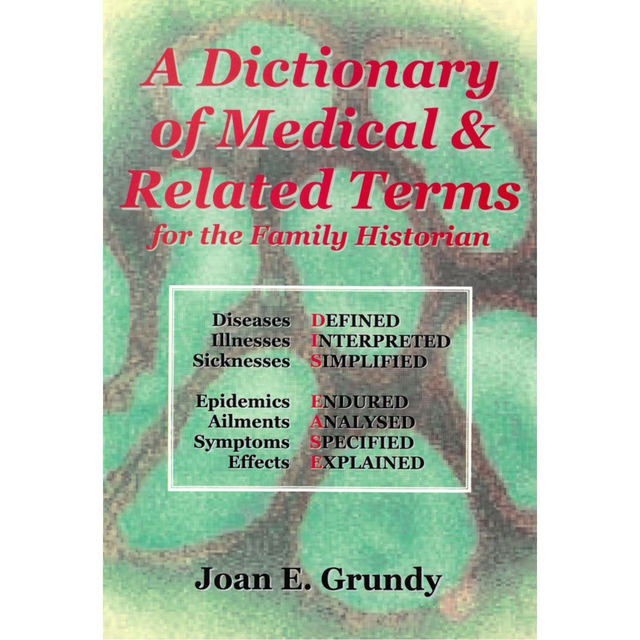 A Dictionary of Medical and Related Terms