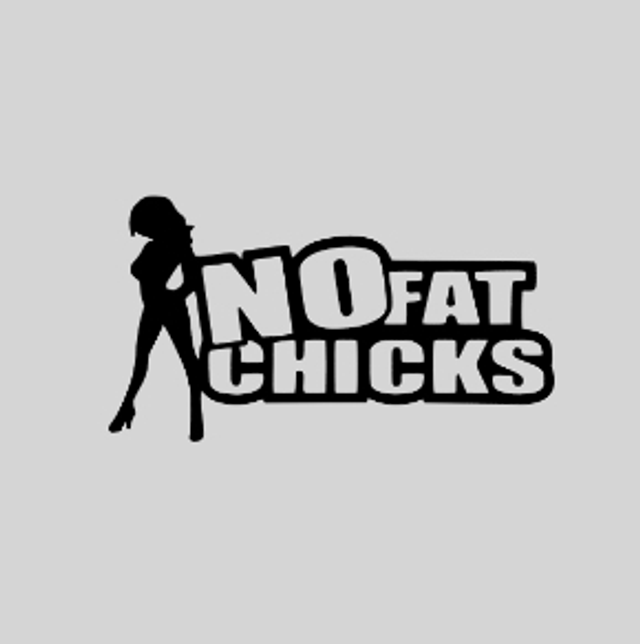 No Fat Chicks Decal