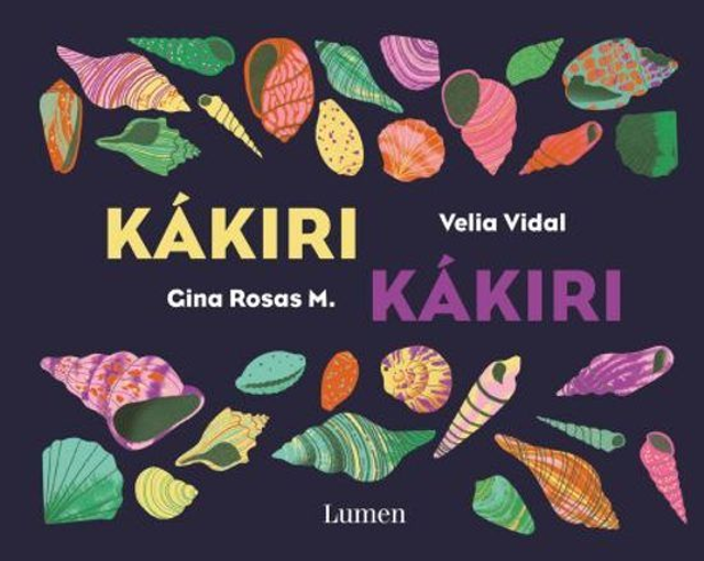 Kákiri - Velia Vidal - Gina Rosas M.